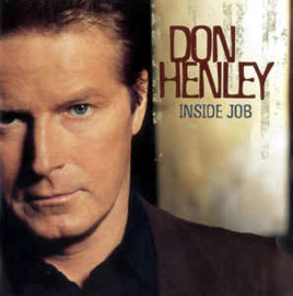 Don Henley ‎– Inside Job (CD)