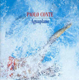 Paolo Conte ‎– Aguaplano (CD)