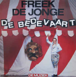 Freek de Jonge ‎– De Bedevaart (De Muziek)