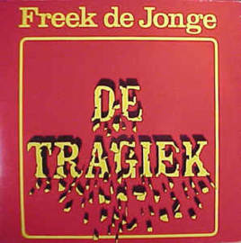 Freek de Jonge ‎– De Tragiek