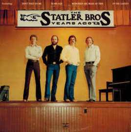 Statler Brothers ‎– Years Ago