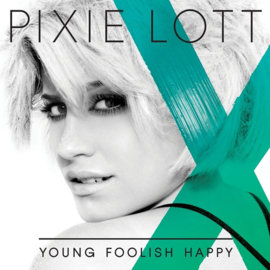 Pixie Lott – Young Foolish Happy (CD)