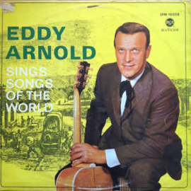 Eddy Arnold ‎– Sings Songs Of The World
