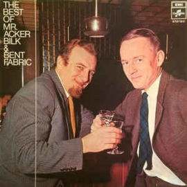 Acker Bilk & Bent Fabric ‎– The Best Of Mr. Acker Bilk & Bent Fabric