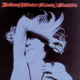 Johnny Winter ‎– Saints & Sinners