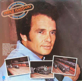 Merle Haggard And The Strangers ‎– My Love Affair With Trains