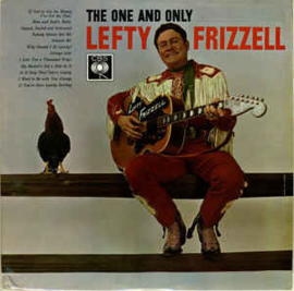 Lefty Frizzell ‎– The One And Only Lefty Frizzell