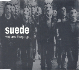 Suede – We Are The Pigs (CD)