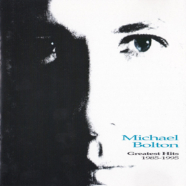 Michael Bolton – Greatest Hits (1985 - 1995) (CD)