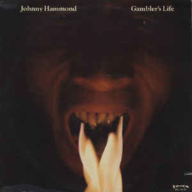 Johnny Hammond ‎– Gambler's Life