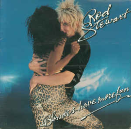 Rod Stewart ‎– Blondes Have More Fun