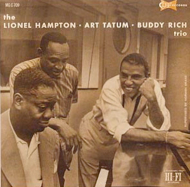 Lionel Hampton / Art Tatum / Buddy Rich – The Lionel Hampton-Art Tatum-Buddy Rich Trio