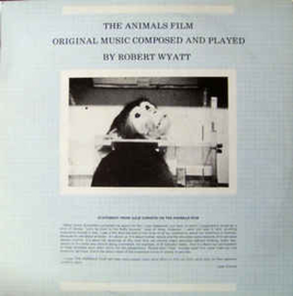 Robert Wyatt ‎– The Animals Film