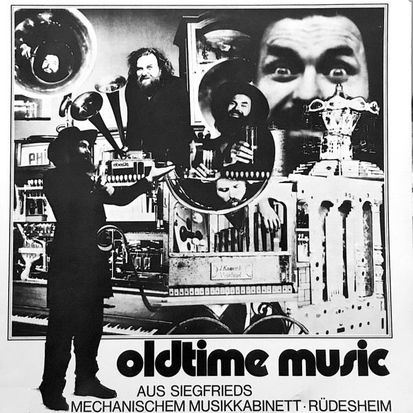 Various – Oldtime Music Aus Siegfried's Mechanischem Musiksalon Rüdesheim