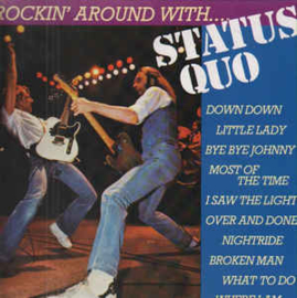 Status Quo ‎– Rockin' Around With Status Quo