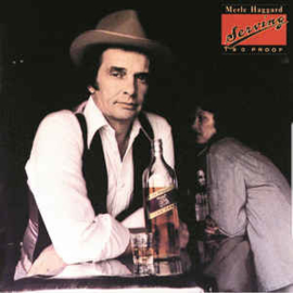 Merle Haggard ‎– Serving 190 Proof