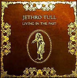 Jethro Tull ‎– Living In The Past