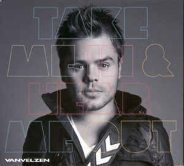 VanVelzen ‎– Take Me In & Hear Me Out (CD)