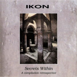 Ikon – Secrets Within - A Compilation Retrospective (CD)