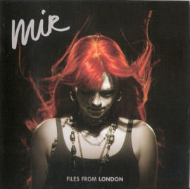 Mir – Files From London (CD)