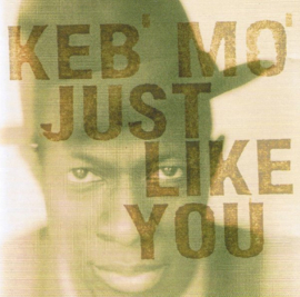 Keb' Mo' – Just Like You (CD)