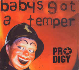 Prodigy ‎– Baby's Got A Temper (CD)