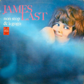 James Last – Non Stop & À Gogo