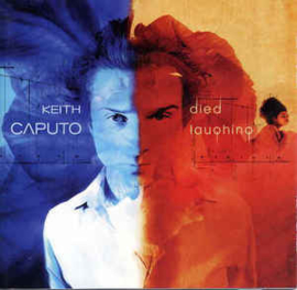 Keith Caputo ‎– Died Laughing (CD)