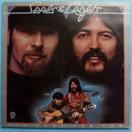 Seals & Crofts ‎– I'll Play For You