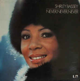 Shirley Bassey ‎– Never Never Never