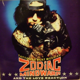 Zodiac Mindwarp And The Love Reaction – Tattooed Beat Messiah
