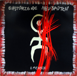 Einstürzende Neubauten – Halber Mensch
