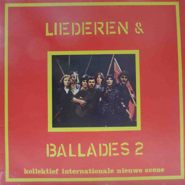 Kollektief Internationale Nieuwe Scene – Liederen & Ballades 2
