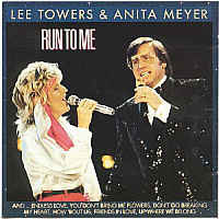 Lee Towers & Anita Meyer ‎– Run To Me