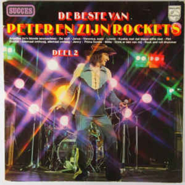 Peter Koelewijn & Zijn Rockets ‎– De Beste Van Peter En Zijn Rockets Deel 2