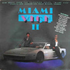 Various ‎– Miami Vice II (New Music From The Television Series, "Miami Vice")