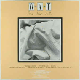 WAT ‎– Thin Blue Notes