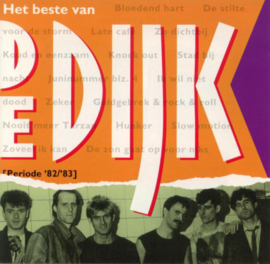 Dijk – Het Beste Van De Dijk [Periode '82 - '83] (CD)