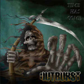 Outburst ‎– Time Has Come (CD)