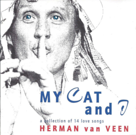 Herman Van Veen – My Cat And I - A Collection Of 14 Love Songs (CD)