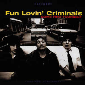 Fun Lovin' Criminals ‎– Come Find Yourself (CD)