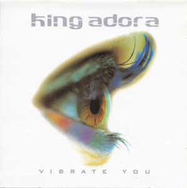 King Adora ‎– Vibrate You (CD)