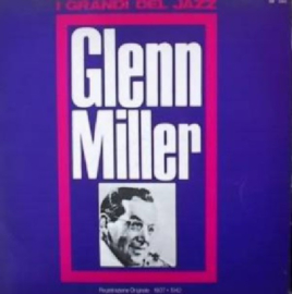 Glenn Miller – Registrazione Originale 1937 / 1942