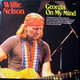 Willie Nelson ‎– Georgia On My Mind