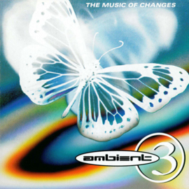 Various – A Brief History Of Ambient Volume 3: The Music Of Changes (CD)