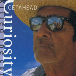 Curiosity Killed The Cat ‎– Getahead (CD)