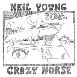 Neil Young & Crazy Horse ‎– Zuma
