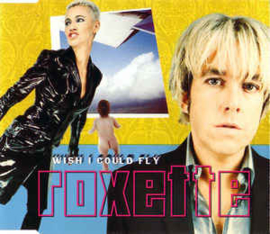 Roxette ‎– Wish I Could Fly (CD)