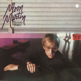 Moon Martin ‎– Mystery Ticket