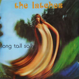 Latches ‎– Long Tall Sally